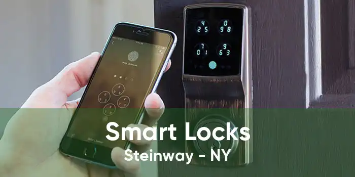 Smart Locks Steinway - NY