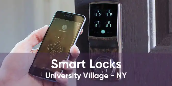 Smart Locks University Village - NY