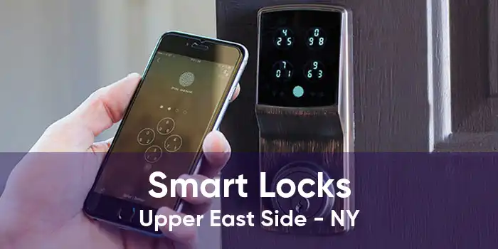 Smart Locks Upper East Side - NY