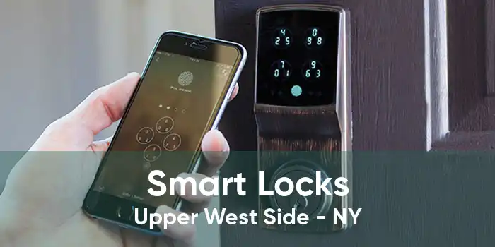 Smart Locks Upper West Side - NY