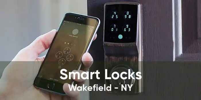 Smart Locks Wakefield - NY