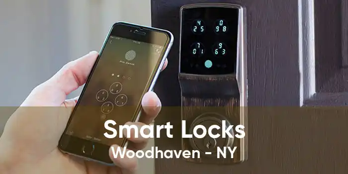 Smart Locks Woodhaven - NY