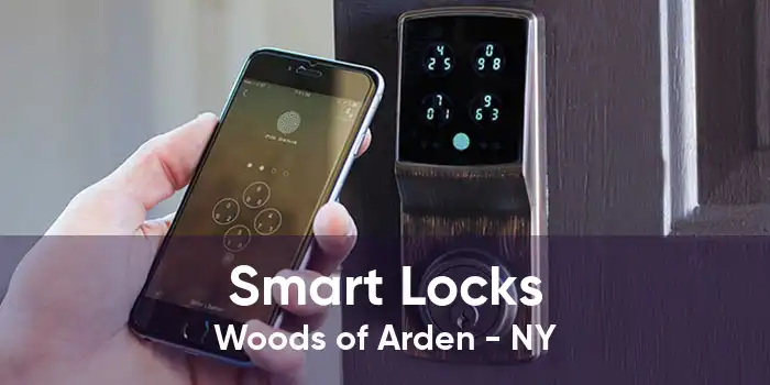 Smart Locks Woods of Arden - NY