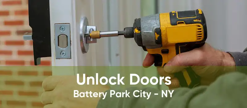 Unlock Doors Battery Park City - NY