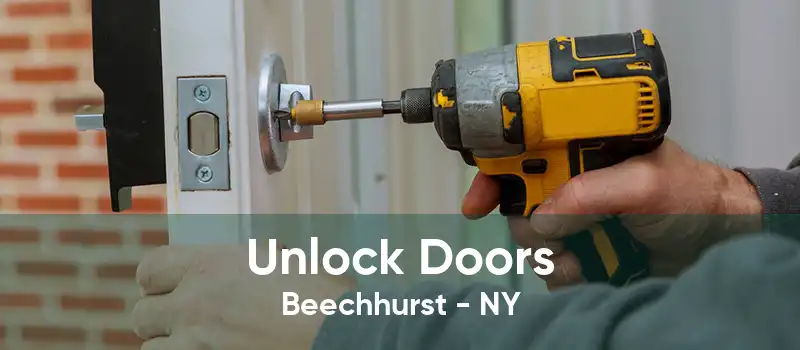 Unlock Doors Beechhurst - NY