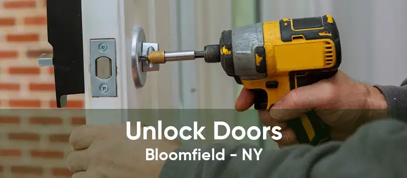Unlock Doors Bloomfield - NY