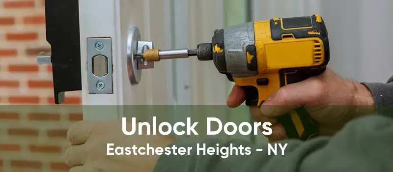Unlock Doors Eastchester Heights - NY