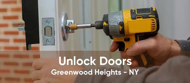 Unlock Doors Greenwood Heights - NY