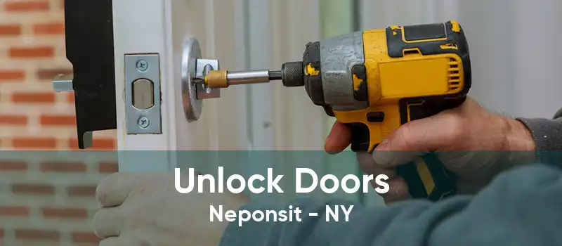 Unlock Doors Neponsit - NY