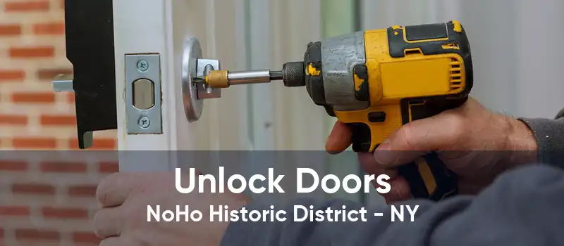 Unlock Doors NoHo Historic District - NY